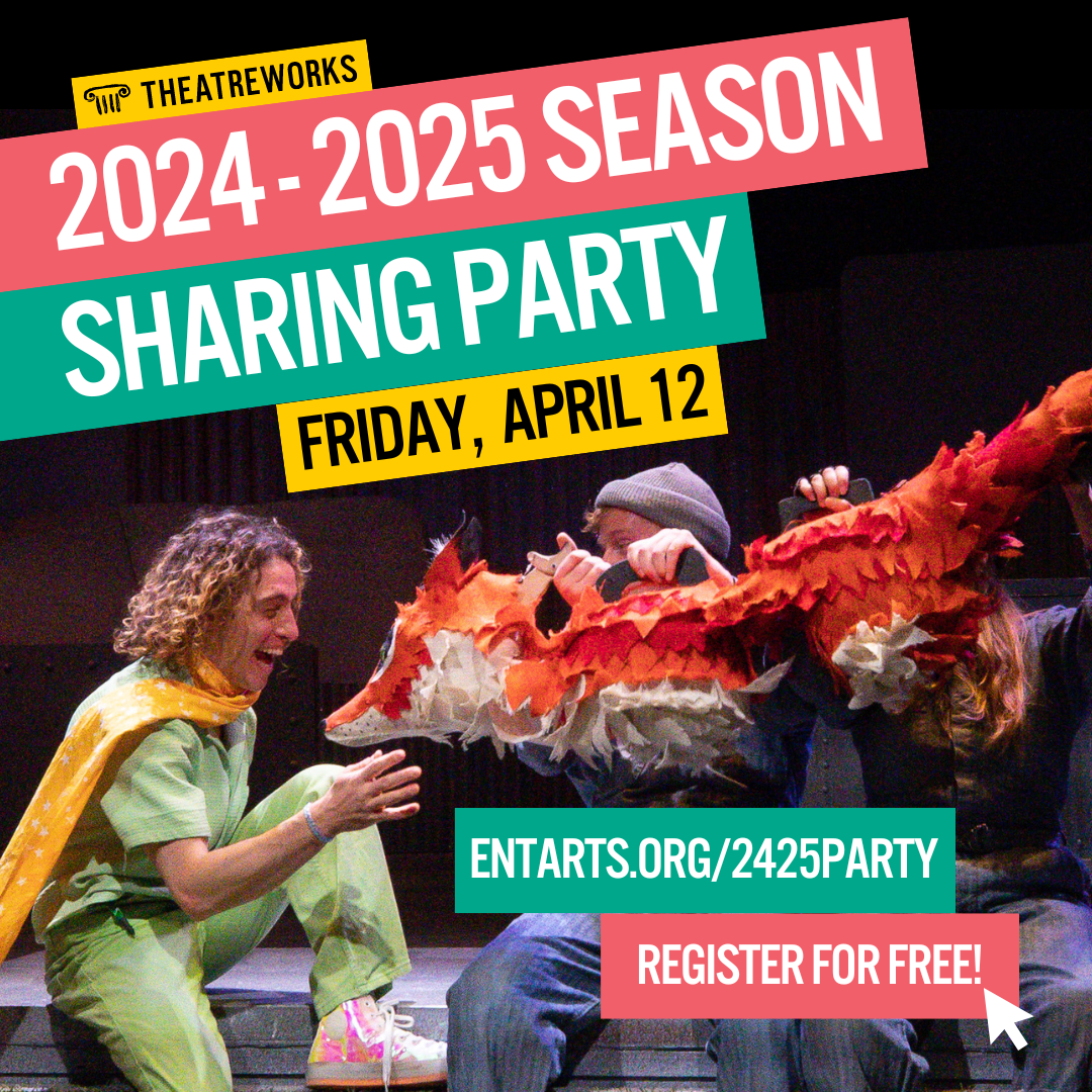 Theatreworks 24-25 Season Sharing Party 4-12-24