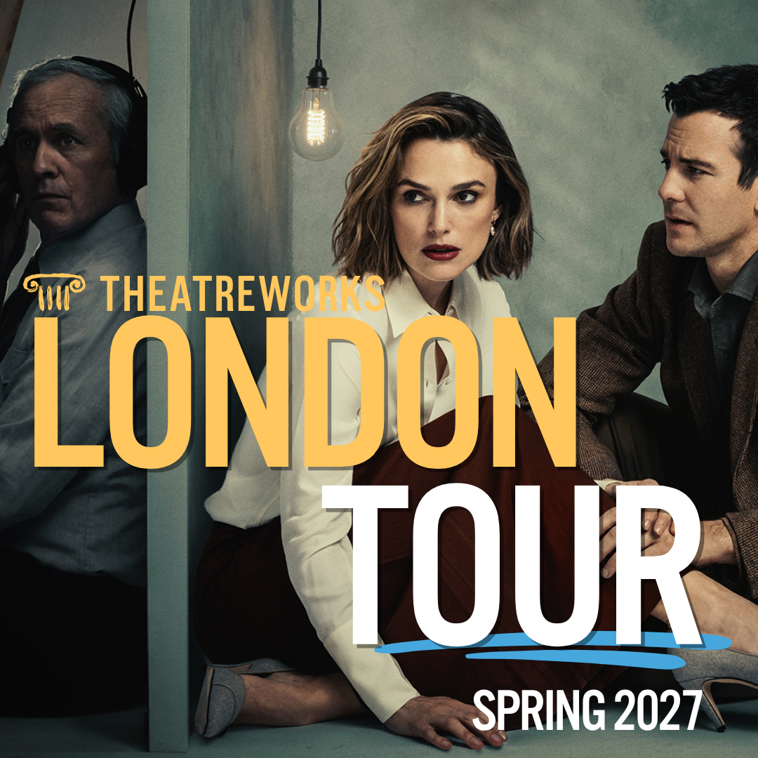 Theatreworks London Tour Spring 2027