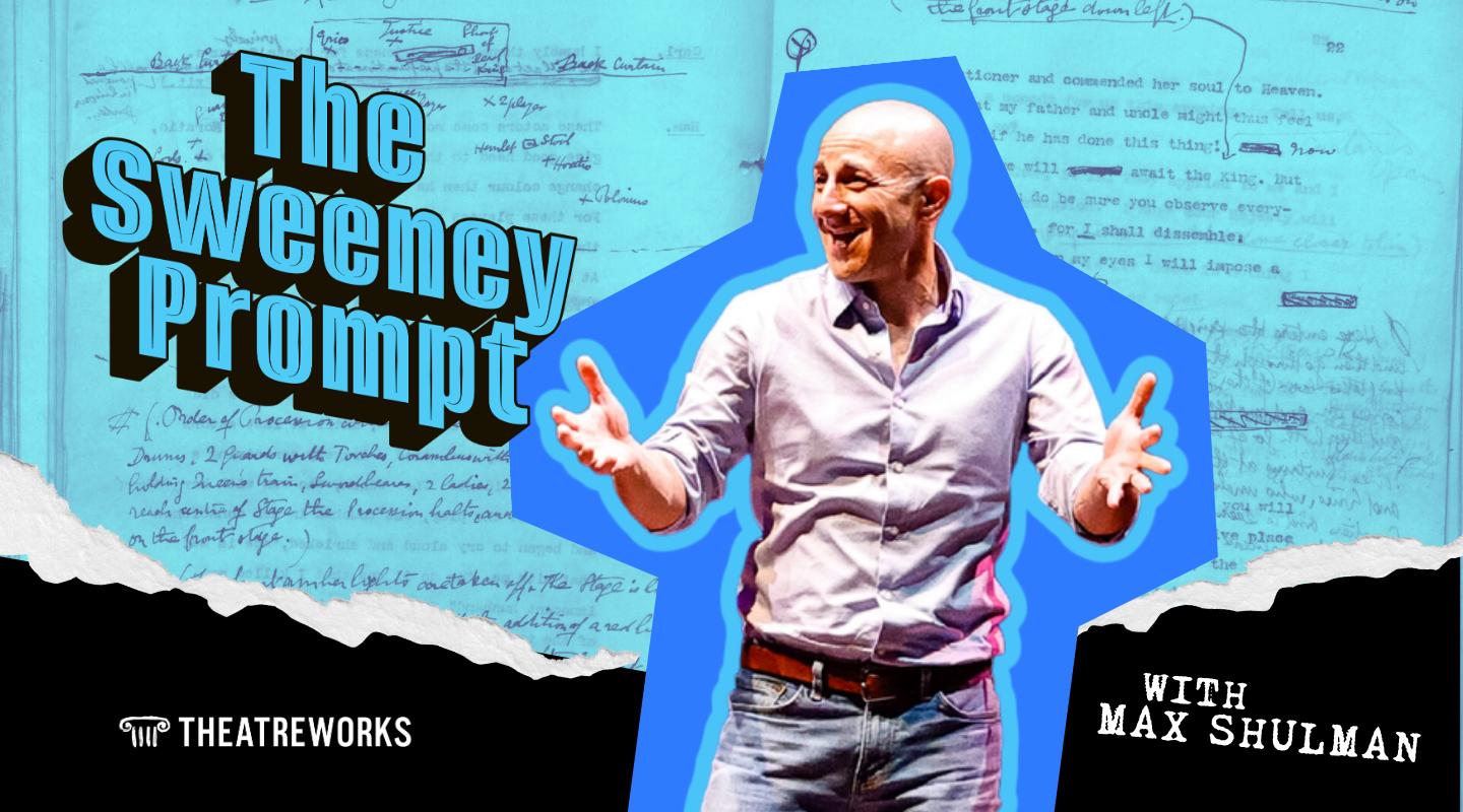The Sweeney Prompt with Max Shulman