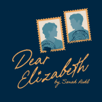 Dear Elizabeth, Theatreworks 2026-2027 Season